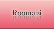 Roomazi
